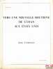 VERS UNE NOUVELLE DOCTRINE DE L’OTAN AUX ÉTATS UNIS, Cahier n°3 de la Fondation pour les études de défense nationale, Les Sept Épées, avril 1976. ...