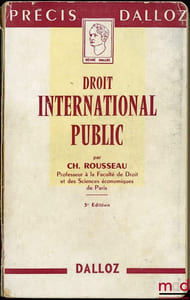 DROIT INTERNATIONAL PUBLIC, 3èmeéd., Précis Dalloz