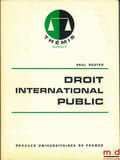 DROIT INTERNATIONAL PUBLIC, 4e&eacute;d..... REUTER (Paul)