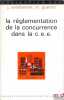 LA RÉGLEMENTATION DE LA CONCURRENCE DANS LA C.E.E., coll. SUP L’économiste. VANDAMME (J.) et GUERRIN (M.)