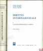 DIRITTO INTERNAZIONALE, t. I: La società internazionale e il diritto, t. II: Gli aspetti guiridici della coesistenza degli stati, 2eéd. (2 vol. / 3 au ...