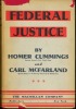 FEDERAL JUSTICE. COMMINGS (Homer) et McFARLAND (Carl)