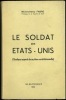 LE SOLDAT DES ÉTATS-UNIS (Quelques aspects de sa place constitutionnelle). FABRE (Michel-Henry)