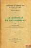 LA QUERELLE DU RECENSEMENT, Bibl. de l’Institut belge de science politique, nouvelle s&eacute;rie n&deg;3. LEVY (M.G.)