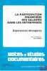 LA PARTICIPATION FINANCIÈRE DES SALARIÉS DANS LES ENTREPRISES. EXPÉRIENCES ÉTRANGÈRES, sous la direction de Jean REMUS, coll. Notes & études ...