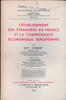 L’&Eacute;TABLISSEMENT DES &Eacute;TRANGERS EN FRANCE ET LA COMMUNAUT&Eacute; &Eacute;CONOMIQUE EUROP&Eacute;ENNE, Pr&eacute;face Yvon Loussouarn, Bibl. de droit priv&eacute;, t.XXXIV. CHESN&Eacute; (Guy)
