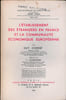 L’&Eacute;TABLISSEMENT DES &Eacute;TRANGERS EN FRANCE ET LA COMMUNAUT&Eacute; &Eacute;CONOMIQUE EUROP&Eacute;ENNE, Pr&eacute;face Yvon Loussouarn, Bibl. de droit priv&eacute;, t.XXXIV. CHESN&Eacute; (Guy)