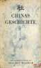 CHINAS GESCHICHTE, Zehn einf&uuml;hrende Vortr&auml;ge von H.W.. [Chine], WILHELM (Hellmut)