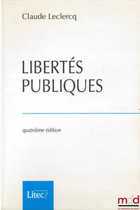 LIBERTÉS PUBLIQUES, 4èmeéd.