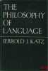 THE PHILOSOPHY OF LANGUAGE, Studies in language, editors Noam Chomsky and Morris Halle. KATZ (Jerrold J.)