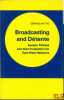 BROADCASTING AND DÉTENTE. Eastern Policies and their Implication for East-West Relations. WETTIG (Gerhard)