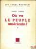 OÙ VA LE PEUPLE AMÉRICAIN ?, coll. Les Temps Modernes. GUÉRIN (Daniel)