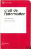 DROIT DE L’INFORMATION, avec la collaboration de Jean-François Auby et Benoît Ducos-Ader, coll. Précis Dalloz. AUBY (Jean-Marie) et DUCOS-ADER ...