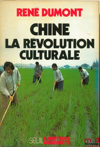 CHINE, LA RÉVOLUTION CULTURALE, coll. L’histoire immédiate