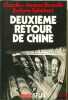 DEUXIÈME RETOUR DE CHINE, coll. Combats. [Chine], BROYELLE (Claudie et Jacques) et TSCHIRHART (Evelyne)