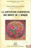 LA CONVENTION EUROPÉENNE DES DROITS DE L’HOMME, coll. Droit Public Positif. COHEN-JONATHAN (Gérard)