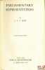 PARLIAMENTARY REPRESENTATION, 2nd (enlarged) ed.. ROSS (J.F.S.)