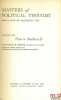 MASTERS OF POLITICAL THOUGHT edited by Edward McCHESNEY SAIT, t. I: Plato to Machiavelli; t. 2: Machiavelli to Bentham; reprints 1949-1952. FOSTER ...