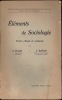 ÉLÉMENTS DE SOCIOLOGIE. TEXTES CHOISIS ET ORDONNÉS, Publ. du Centre de documentation sociale (École normale supérieure). BOUGLÉ (C.) et RAFFAULT (J.)