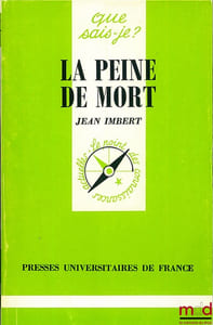 LA PEINE DE MORT, E.O., coll. Que sais-je?