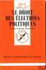 LE DROIT DES ÉLECTIONS POLITIQUES, E.O., coll. que sais-je?. MASCLET (Jean-Claude)