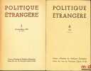 POLITIQUE ÉTRANGÈRE, Revue publiée tous les deux mois par le Centre d’Études de Politique Étrangère, 15ème année n°1 (1950) et 23ème année n°6 (1958). ...