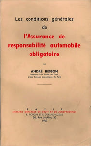 LES CONDITIONS GÉNÉRALES DE L’ASSURANCE DE RESPONSABILITÉ AUTOMOBILE OBLIGATOIRE