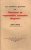 LES CONDITIONS G&Eacute;N&Eacute;RALES DE L’ASSURANCE DE RESPONSABILIT&Eacute; AUTOMOBILE OBLIGATOIRE. BESSON (Andr&eacute;)