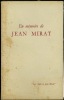 EN MÉMOIRE DE JEAN MIRAT 1899 - 1959, par “Les amis de Jean Mirat”. [MIRAT (Jean)],[Collectif]