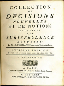COLLECTION DE DÉCISIONS NOUVELLES ET DE NOTIONS RELATIVES À LA JURISPRUDENCE ACTUELLE, 7eéd. revue et considérablement augmentée. DENISART ...