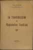 LA TRANSMISSION DE L’EXPLOITATION FAMILIALE. BROCHEN (Jean)