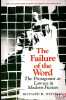 THE FAILURE OF THE WORD. The Protagonist as Lawyer in Modern Fiction. With a new preface addressing the recent debate on law and literature. WEISBERG ...