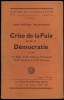 JEUNE POLITIQUE INTERNATIONALE. CRISE DE LA PAIX ET DE LA DÉMOCRATIE, Cahiers de la Démocratie n°5, mensuel, Octobre 1933. [Collectif]