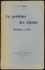 LE PROBL&Egrave;ME DES CLASSES, DOCTRINE ET FAITS. LHOMME (Jean)