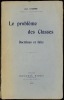 LE PROBL&Egrave;ME DES CLASSES, DOCTRINE ET FAITS. LHOMME (Jean)