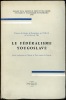 LE FÉDÉRALISME YOUGOSLAVE, Travaux du Centre de Recherches sur l’URSS et les Pays de l’Est, études coordonnées par l’Institut de Droit comparé de ...