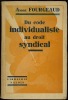 DU CODE INDIVIDUALISTE AU DROIT SYNDICAL, coll. Bibliothèque syndicaliste. FOURGEAUD (André)