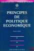PRINCIPES DE POLITIQUE ÉCONOMIQUE, coll. Universités francophones. GREFFE (Xavier)