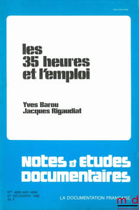 LES 35 HEURES ET L’EMPLOI, coll. Notes & études documentaires