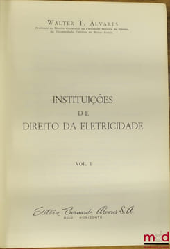 INSTITUÇIONES DE DIREITO DA ELETRICIDADE. ALVARES (Walter T.)