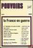 LA FRANCE EN GUERRE, Pouvoirs n°58, Revue française d’études constitutionnelles et politiques. [Périodique]