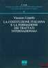 A COSTITUZIONE ITALIANA E LA FORMAZIONE DEI TRATTATI INTERNAZIONALI, Centro Italiano per lo sviluppo della Ricerca (CISR), n°6. LIPPOLIS (Vincenzo)