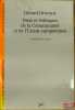 DROIT ET POLITIQUES DE LA COMMUNAUTÉ ET DE L’UNION EUROPÉENNES, 5eéd. mise à jour, coll. Droit fondamental / Droit international. DRUESNE (Gérard)