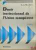 DROIT INSTITUTIONNEL DE L’UNION EUROPÉENNE, 5eéd., coll. Domat Droit public. BOULOUIS (Jean)