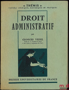 DROIT ADMINISTRATIF, 3eéd. refondue, coll. Thémis
