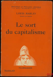 LE SORT DU CAPITALISME, Bibl. de Philosophie scientifique