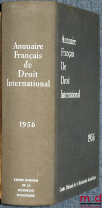 ANNUAIRE FRANÇAIS DE DROIT INTERNATIONAL, année 1956