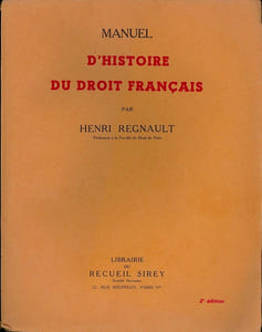 MANUEL D’HISTOIRE DU DROIT FRANÇAIS, 2eéd.