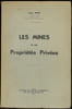 LES MINES ET LES PROPRI&Eacute;T&Eacute;S PRIV&Eacute;ES. APPEL (Louis)