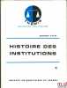 HISTOIRE DES INSTITUTIONS, t. V: LE XIXe SIÈCLE, 6eéd., coll. Thémis / Sciences politiques. ELLUL (Jacques)